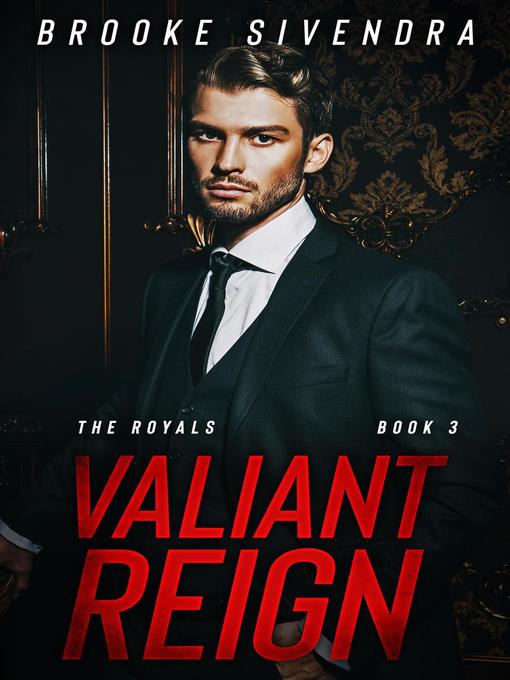 Title details for Valiant Reign by Brooke Sivendra - Available